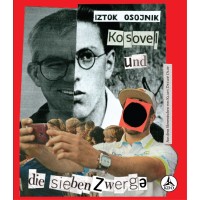 Iztok Osojnik: Kosovel und die sieben Zwerge (e-knjiga)