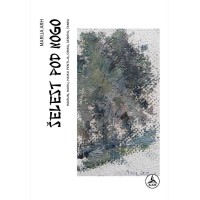 Marija Arh: Šelest pod nogo