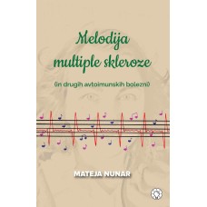 Mateja Nunar: Melodija multiple skleroze