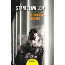 Stanislaw Lem: Futurološki kongres