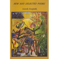Iztok Osojnik: New and Selected Poems