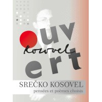 Srečko Kosovel: Ouvert