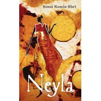 Kossi Komla-Ebri: Neyla (e-knjiga)
