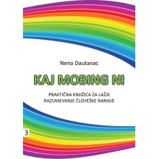 Nena Dautanac: Kaj mobing ni